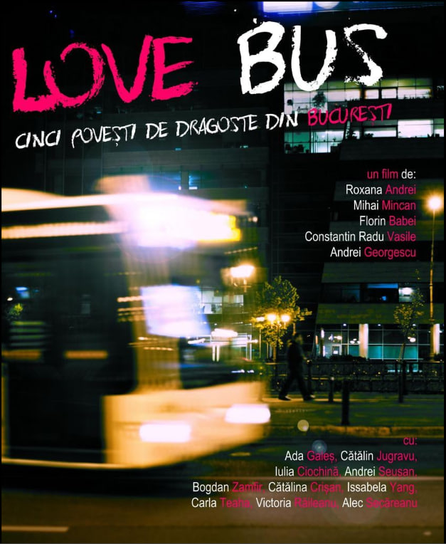 Love Bus Cinci Povesti De Dragoste Din Bucuresti(全集)